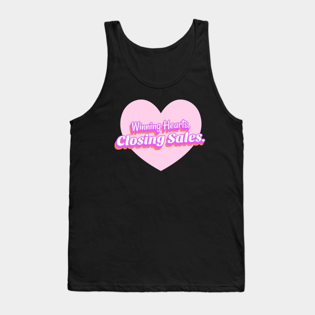 Winning Hearts, Closing Sales. T-Shirt for salesman, car salesman, insurance salesman, salesperson, retail salesperson, real estate salesperson as a gift, fun barbie styled Tank Top by ShirtDreamCompany